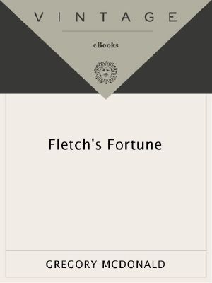 [Fletch 03] • Fletch's Fortune (Vintage Crime/Black Lizard)